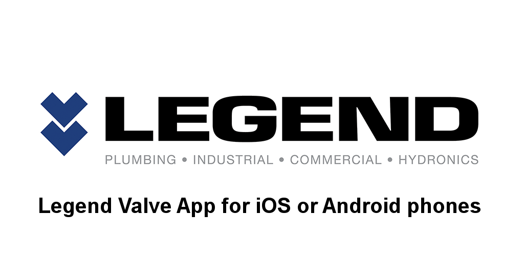 Install the Legend Valve App for iOS or Android